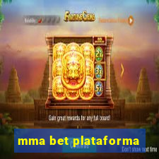 mma bet plataforma